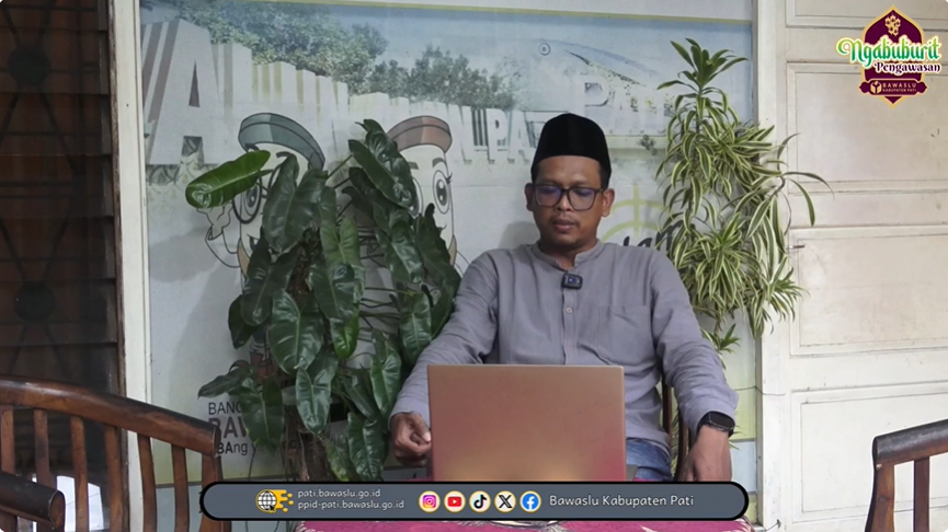 Pesan Kordiv SDM Bawaslu Pati Jadikan Ibadah Puasa Sebagai Energi Moral Pengawas Pemilu