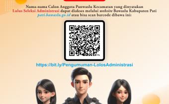 Pengumuman Hasil Seleksi Administrasi Calon Anggota Panwascam se-Kabupaten Pati